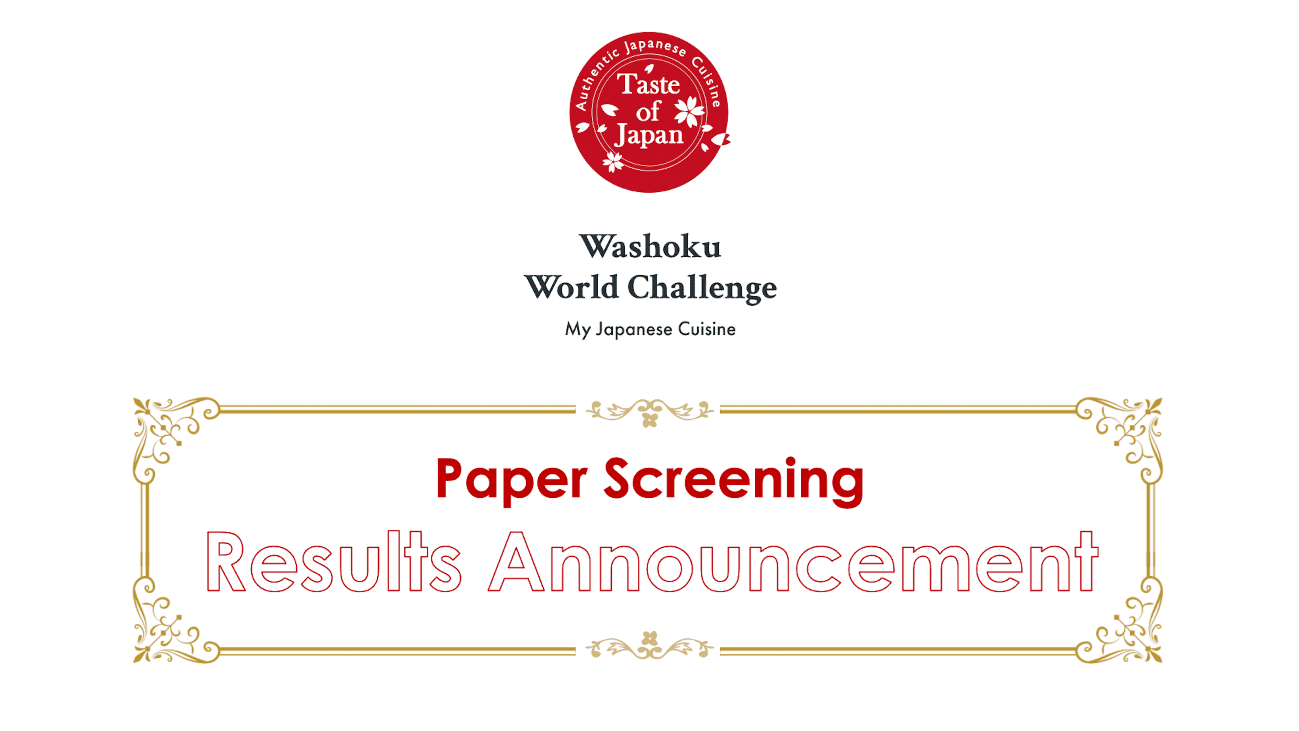 Announcement of the Results of the Washoku World Challenge!