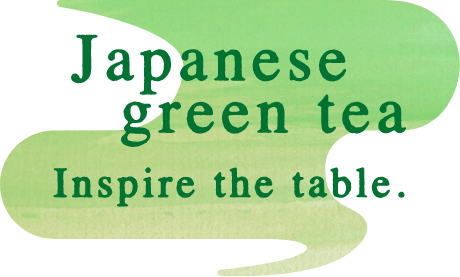 Japanese green tea Inspire the table.