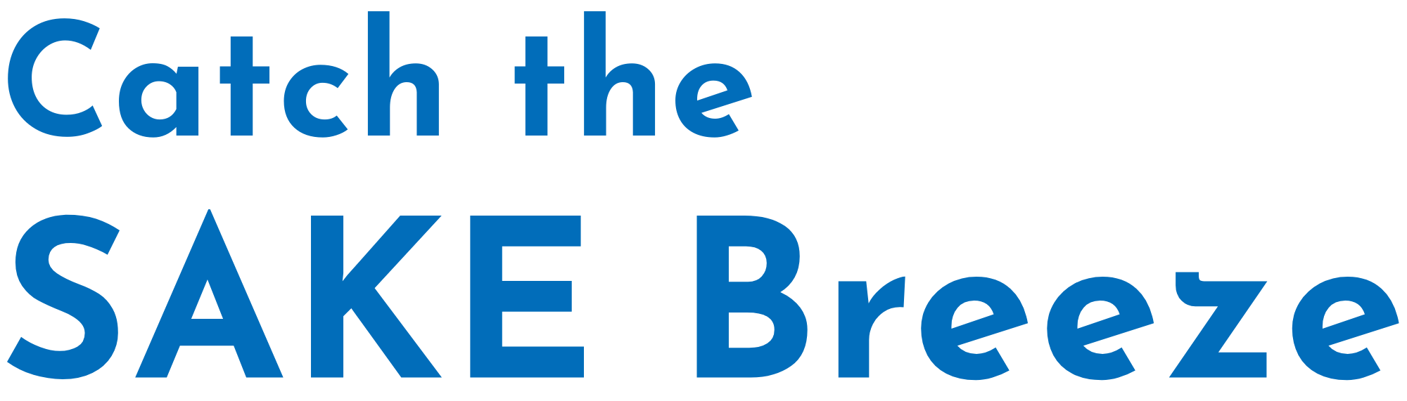 Catch the SAKE Breeze Logo